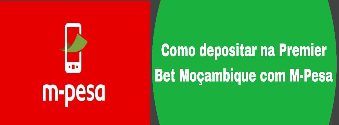 Como depositar na premierbet Moz